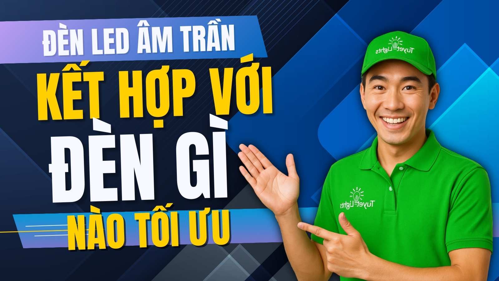 ✨ "Ngôi Nhà Bỗng Dưng Vô Hồn" – Tất cả vì không biết cách kết hợp đèn LED âm trần cho đúng!